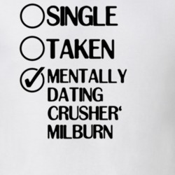 Single Taken Dating Crusher Milburn Last of the Summer Wine T Shirt 6342088