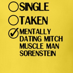 Single Taken Dating Mitch Muscle Man Sorenstein Regular Show T Shirt 6343416