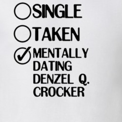 Single Taken Dating Denzel Q Crocker The Fairly OddParents T Shirt 6351321