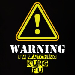 Kung Fu David Carradine Kwai Chang Caine TV Show Warning I'm Watching Funny T Shirt 6358901
