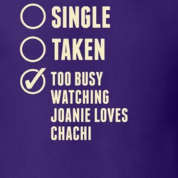 Single Taken Watching Joanie Loves Chachi T Shirt 6362396