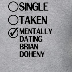Single Taken Dating Brian Doheny Video Game High School T Shirt 6388058