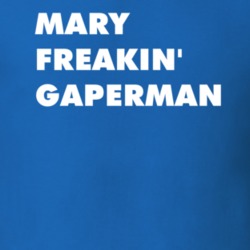 Mary Freakin' Gaperman Henry Danger Tv Character T Shirt 6393051