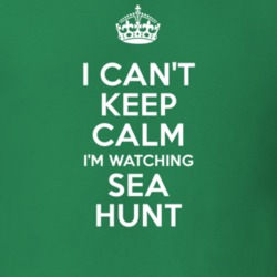 Sea Hunt Lloyd Bridges Mike Nelson TV Show I Can't Keep Calm Parody T Shirt 6397359