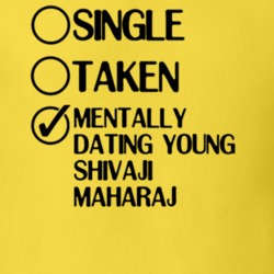 Single Taken Dating Young Shivaji Maharaj Veer Shivaji T Shirt 6399003