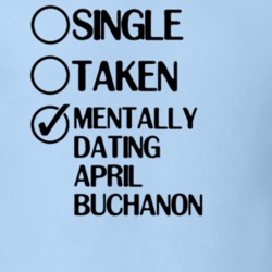 Single Taken Dating April Buchanon Eastbound And Down T Shirt 6402480