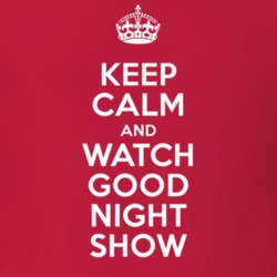 Good Night Show Melanie Martinez Melanie TV Show I Can't Keep Calm Parody T Shirt 6420884