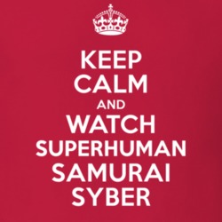 Superhuman Samurai Syber-Squad Tim Curry Kilokahn TV Show I Can't Keep Calm Parody T Shirt 6421852