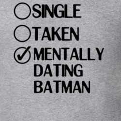 Single Taken Dating Batman The New Batman Adventures T Shirt 6427483
