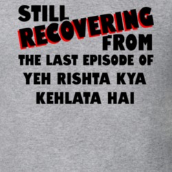 Last Episode Yeh Rishta Kya Kehlata Hai TV Show T Shirt 6436766