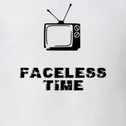 Faceless Time Favorite TV Show T Shirt 6457677