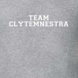 Team Clytemnestra TV Show Theatre Night T Shirt 6484917