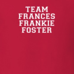 Team Frances Frankie Foster TV Show Foster's Home for Imaginary Friends T Shirt 6486106