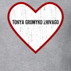 Tonya Gromyko Zhivago Doctor Zhivago Love TV Character T Shirt 6529143