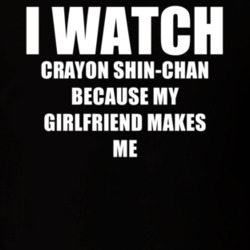 I Watch Crayon Shin Chan Girlfriend TV Show T Shirt 6549954