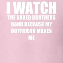 I Watch The Naked Brothers Band Boyfriend TV Show T Shirt 6604729