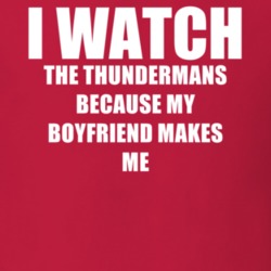 I Watch The Thundermans Boyfriend TV Show T Shirt 6606035