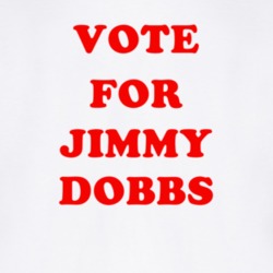 Vote For Jimmy Dobbs Tv Show Doc Martin T Shirt 6631018