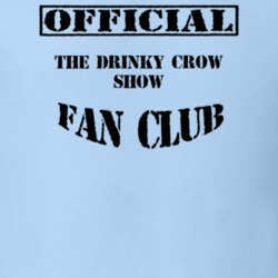The Drinky Crow Show TV Show Fan Club T Shirt 6675341