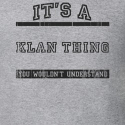 Its A Klan Thing TV Show T Shirt 6726220