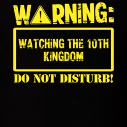 Warning Watching The 10Th Kingdom T Shirt 6951611