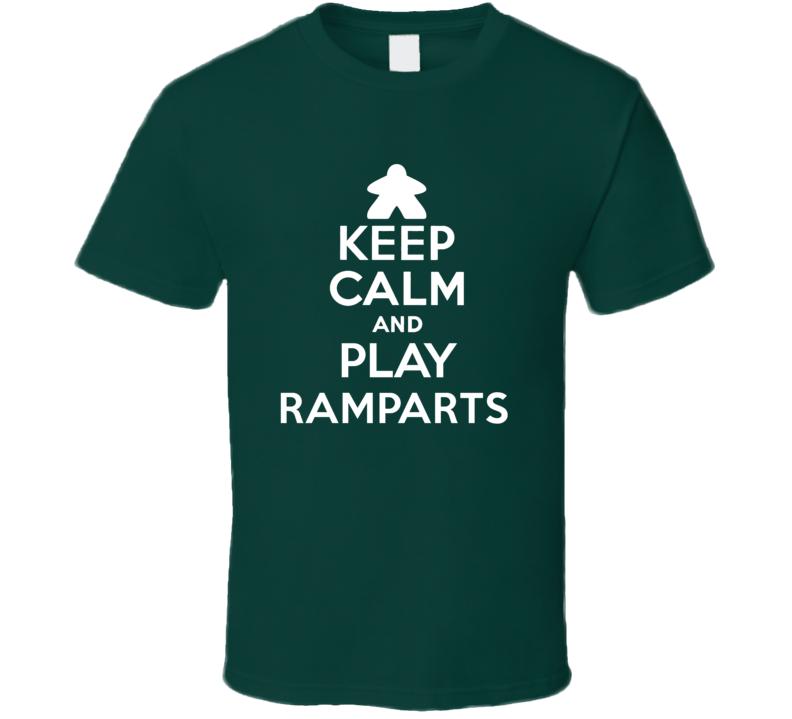 Keep Calm And Play Ramparts Board Game T Shirt