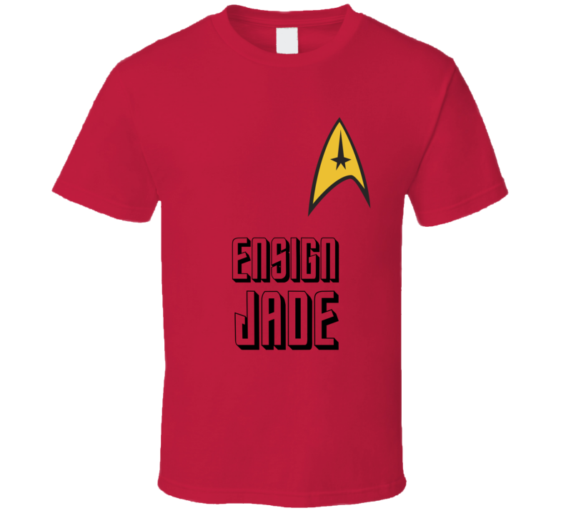 Jade Ensign Badge Real Name Trek Trekker Parody T Shirt