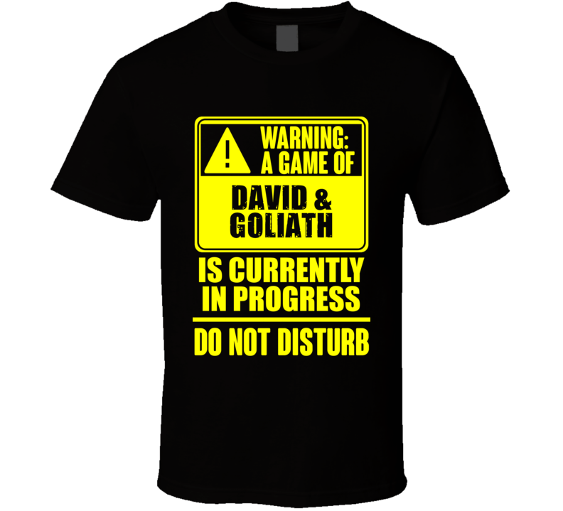 Warning Playing David and Goliath Board Game T Shirt