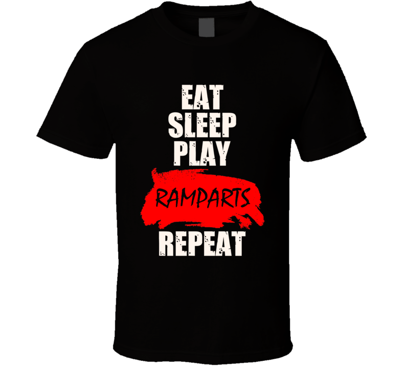 Eat Sleep Repeat Ramparts Board Game T Shirt