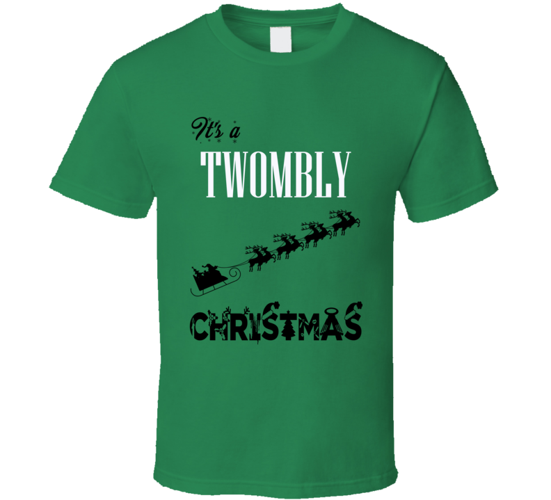 Its a Twombly Christmas Name Parody Funny T Shirt Its a Twombly Christmas Name Parody Funny T Shirt