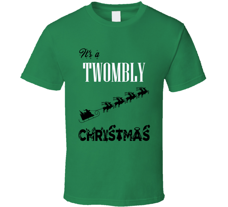 Its a Twombly Christmas Name Parody Funny T Shirt