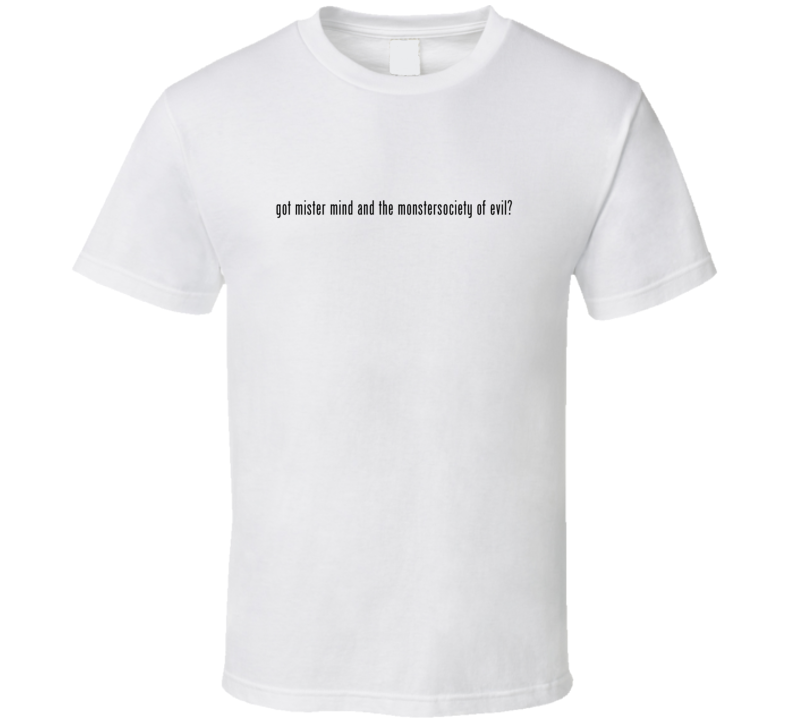 Mister Mind Monster Society Evil Super Villain Got Milk Parody T Shirt Mister Mind Monster Society Evil Super Villain Got Milk Parody T Shirt