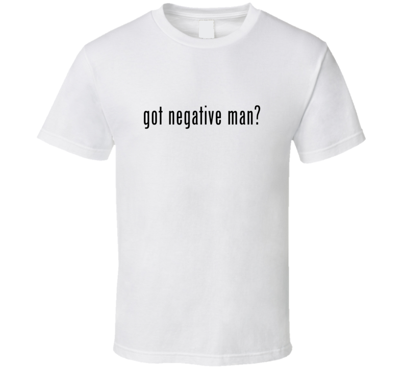 Negative Man Comic Books Super Hero Villain Got Milk Parody T Shirt Negative Man Comic Books Super Hero Villain Got Milk Parody T Shirt