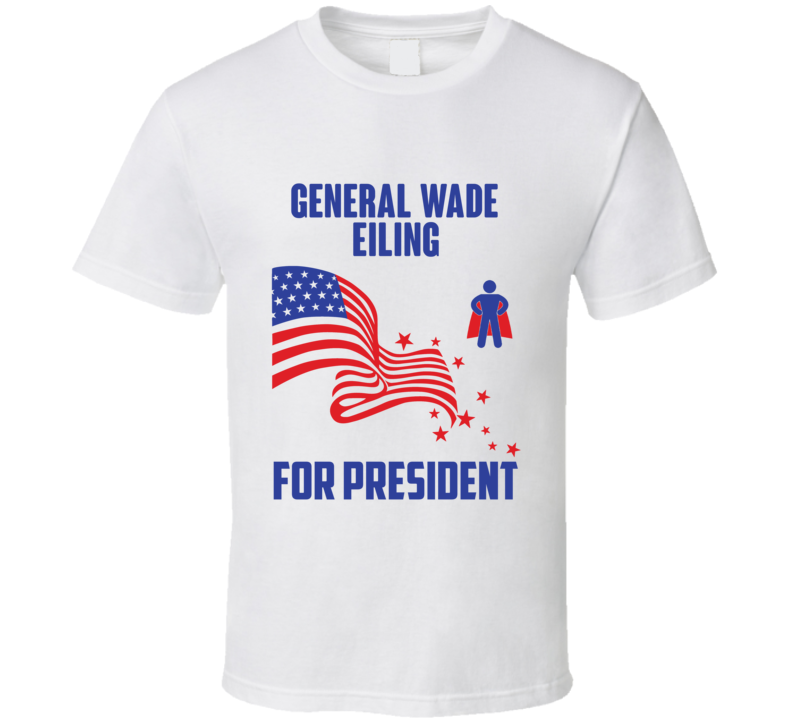 General Wade Eiling For President Comics Super Hero Villain T Shirt