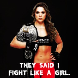 Ronda Rousey Rowdy Fight Like a Girl Quote Fighter Champion T Shirt 16689430