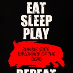 Eat Sleep Repeat Zombie State Diplomacy Dead Board Game T Shirt 26859985