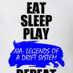 Xia Legends of a Drift System Board Game Eat Sleep Repeat T Shirt 26859991