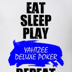 Yahtzee Deluxe Poker Board Game Eat Sleep Repeat T Shirt 26859998
