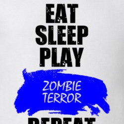 Zombie Terror Board Game Eat Sleep Repeat T Shirt 26860129