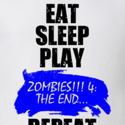 Zombies 4 The End Board Game Eat Sleep Repeat T Shirt 26860134