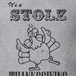 Its a Stolz Thanksgiving Name Parody Funny T Shirt 32864656