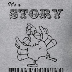 Its a Story Thanksgiving Name Parody Funny T Shirt 32864685