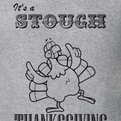 Its a Stough Thanksgiving Name Parody Funny T Shirt 32864696