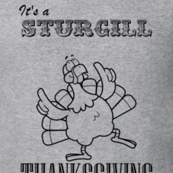 Its a Sturgill Thanksgiving Name Parody Funny T Shirt 32864881