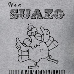 Its a Suazo Thanksgiving Name Parody Funny T Shirt 32864916