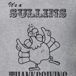 Its a Sullins Thanksgiving Name Parody Funny T Shirt 32864936