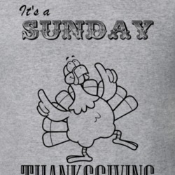 Its a Sunday Thanksgiving Name Parody Funny T Shirt 32864975