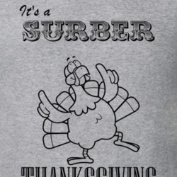 Its a Surber Thanksgiving Name Parody Funny T Shirt 32864992