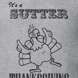 Its a Sutter Thanksgiving Name Parody Funny T Shirt 32865015