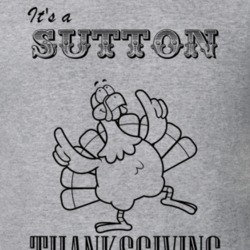 Its a Sutton Thanksgiving Name Parody Funny T Shirt 32865027